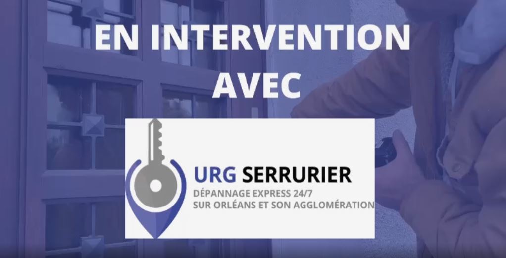Serrurier Orléans remplacement de serrure express 24h/7j
